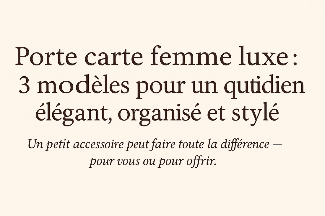 Porte carte femme luxe