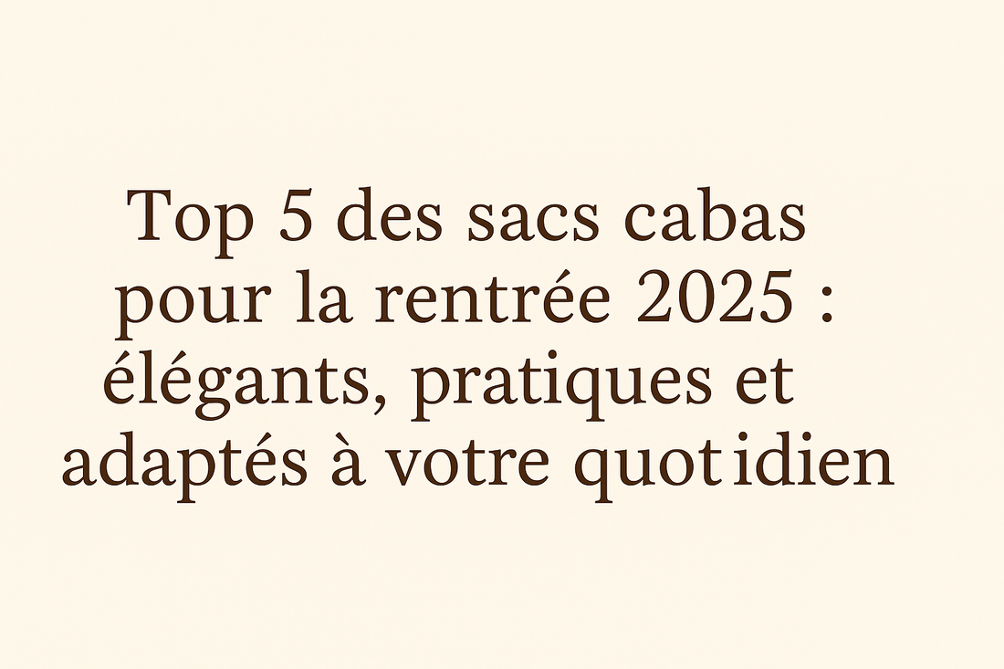 Sac Cuir Femme Cabas, sac à main pour les cours lycée​
