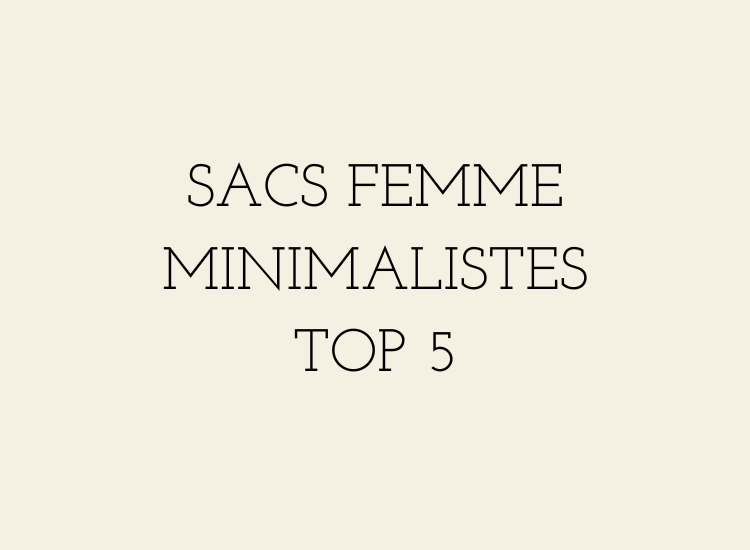 Sélection de 5 sacs femme minimalistes chic pour étudiantes avec style clean, organisation et ordinateur