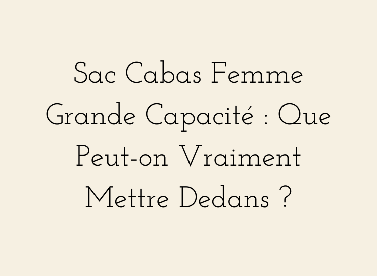 Sac cabas femme grande capacité pour cours, travail, sport et week-end